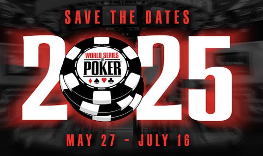 THE WORLD SERIES OF POKER RETURNS TO THE LAS VEGAS STRIP FROM MAY 27 TO JULY 16