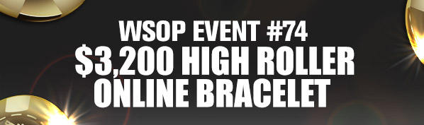 WSOP Event #74 Online Bracelet